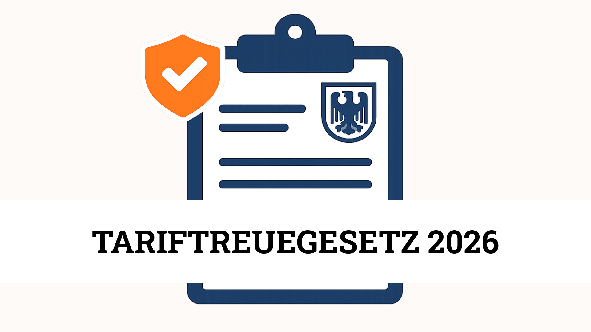 Tariftreuegesetz 2026: Neue Regeln für öffentliche Aufträge des Bundes