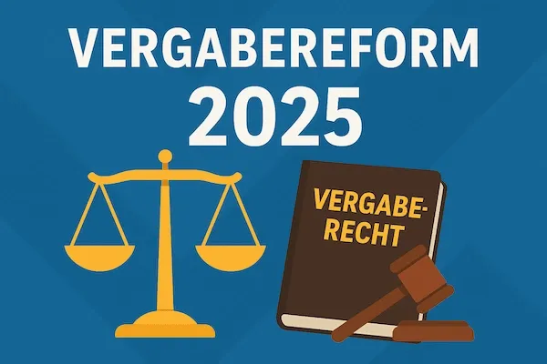 Illustration Vergabereform 2025 mit Waage, Gesetzbuch Vergaberecht und Richterhammer – Änderungen im öffentlichen Vergaberecht und Beschaffungswesen